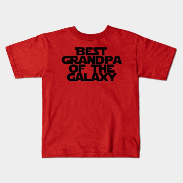 Best Grandpa Of The Galaxy Kids T-Shirt by Jahaziel Sandoval